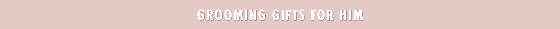 Gifts For Him